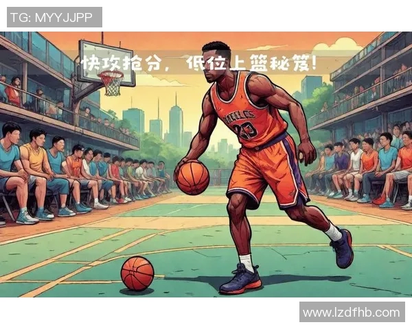 球星防守技巧全面解析与训练方法提升球员实战能力